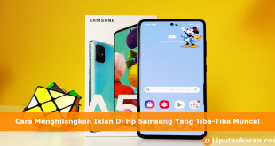 Cara Menghilangkan Iklan Di Hp Samsung Yang Tiba-Tiba Muncul